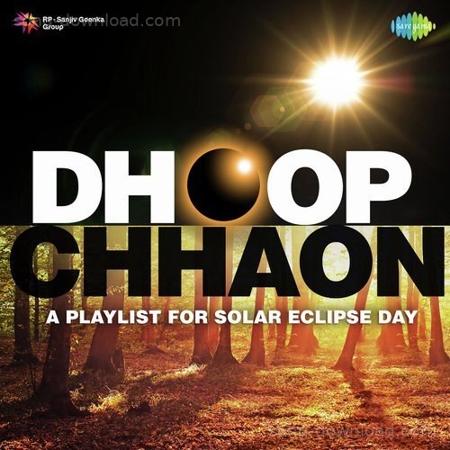 Dhoop Chhaon - A Playlist For Solar Eclipse Day Kishore Kumar MP3 Download